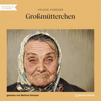 [German] - Großmütterchen (Ungekürzt)