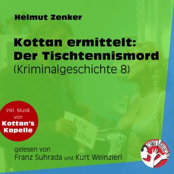 Der Tischtennismord - Kottan ermittelt - Kriminalgeschichten, Folge 8 (Ungekürzt) sample.