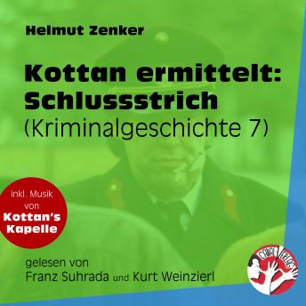 [German] - Schlussstrich - Kottan ermittelt - Kriminalgeschichten, Folge 7 (Ungekürzt)