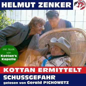 [German] - Kottan ermittelt: Schussgefahr (Ungekürzt)