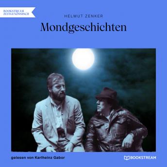 [German] - Mondgeschichten (Ungekürzt)