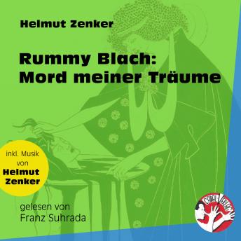 [German] - Rummy Blach: Mord meiner Träume (Ungekürzt)