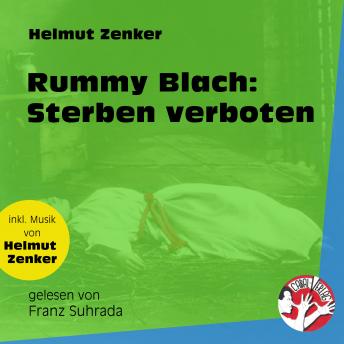 [German] - Rummy Blach: Sterben verboten (Ungekürzt)