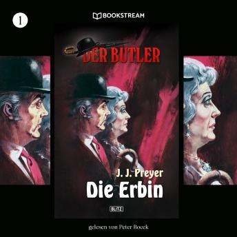 [German] - Die Erbin - Der Butler, Folge 1 (Ungekürzt)