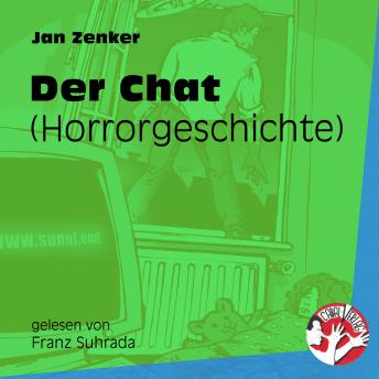 [German] - Der Chat - Horrorgeschichte (Ungekürzt)