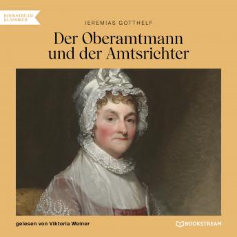 [German] - Der Oberamtmann und der Amtsrichter (Ungekürzt)