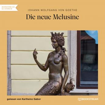 [German] - Die neue Melusine (Ungekürzt)