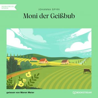 [German] - Moni der Geißbub (Ungekürzt)
