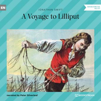 Voyage to Lilliput (Unabridged), Audio book by Jonathan Swift