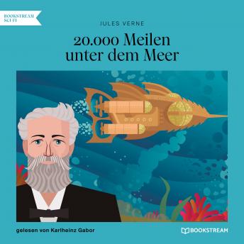 [German] - 20.000 Meilen unter dem Meer (Ungekürzt)