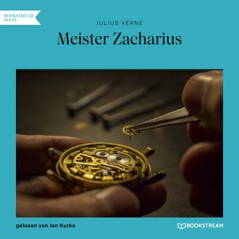 [German] - Meister Zacharius (Ungekürzt)