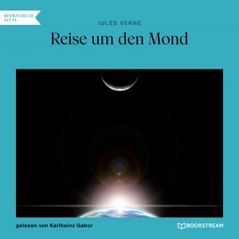 [German] - Reise um den Mond (Ungekürzt)