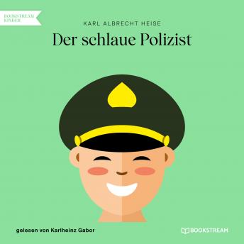 [German] - Der schlaue Polizist (Ungekürzt)