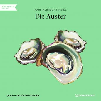 [German] - Die Auster (Ungekürzt)
