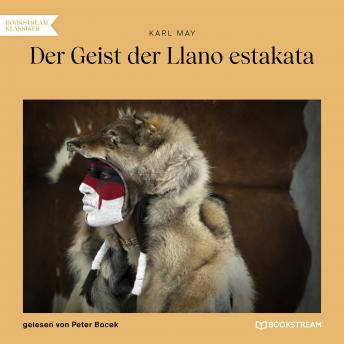 [German] - Der Geist der Llano estakata (Ungekürzt)
