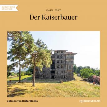 [German] - Der Kaiserbauer (Ungekürzt)