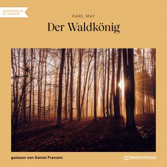 [German] - Der Waldkönig (Ungekürzt)