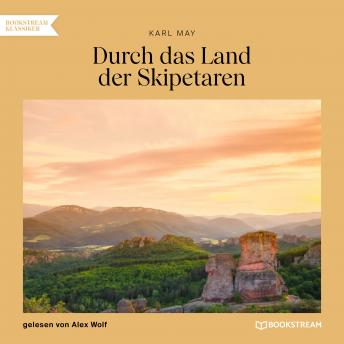 [German] - Durch das Land der Skipetaren (Ungekürzt)