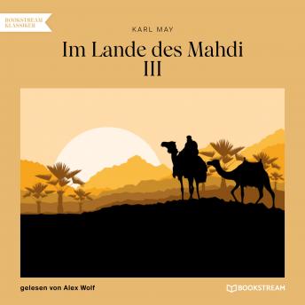 [German] - Im Lande des Mahdi III (Ungekürzt)