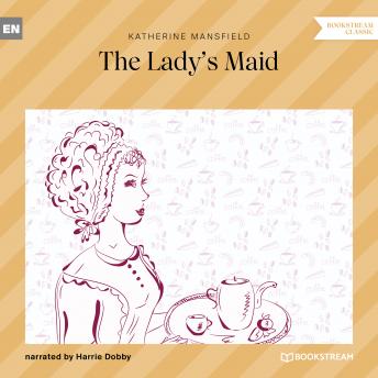 The Lady's Maid (Ungekürzt)