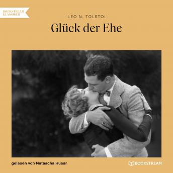 [German] - Glück der Ehe (Ungekürzt)