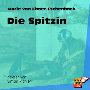 [German] - Die Spitzin (Ungekürzt)
