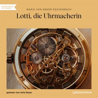 [German] - Lotti, die Uhrmacherin (Ungekürzt)