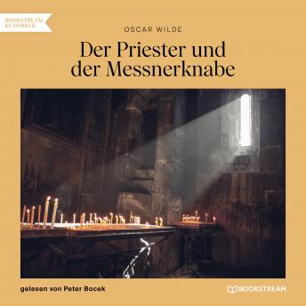 [German] - Der Priester und der Messnerknabe (Ungekürzt)