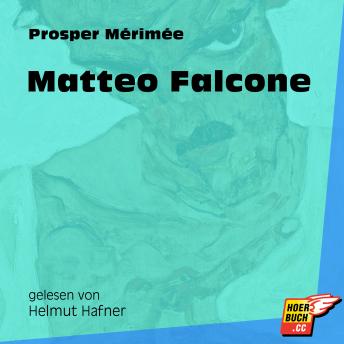 Matteo Falcone (Ungekürzt)