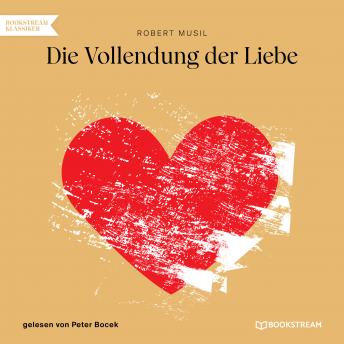 [German] - Die Vollendung der Liebe (Ungekürzt)