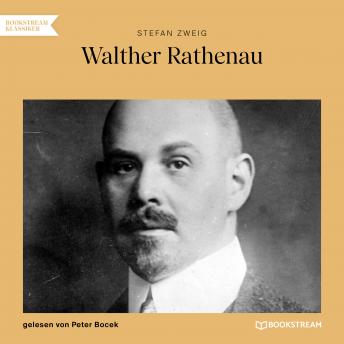 [German] - Walther Rathenau (Ungekürzt)