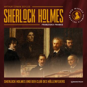 [German] - Sherlock Holmes und der Club des Höllenfeuers (Ungekürzt)