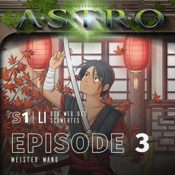 [German] - LI S1 - Episode 03 - Meister Wang