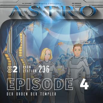 [German] - ASTRO S2 - Episode 04 - Der Orden der Templer