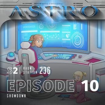 [German] - ASTRO S2 - Episode 10 - Showdown