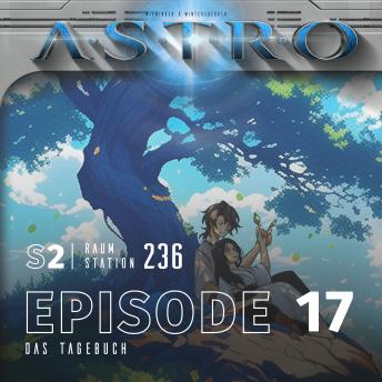 [German] - ASTRO S2 - Episode 17 - Das Tagebuch