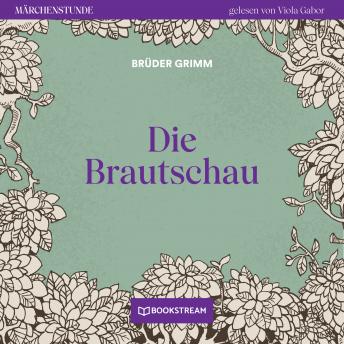 [German] - Die Brautschau - Märchenstunde, Folge 104 (Ungekürzt) (Written by The Brothers Grimm) episode artwork