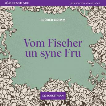 [German] - Vom Fischer un syne Fru - Märchenstunde, Folge 193 (Ungekürzt)