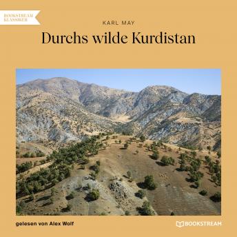 [German] - Durchs wilde Kurdistan (Ungekürzt)