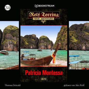 [German] - Patricia Montessa - Rolf Torring - Neue Abenteuer, Folge 34 (Ungekürzt)