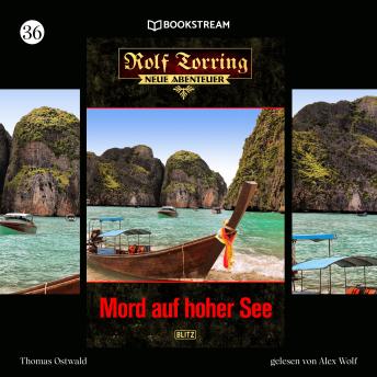 [German] - Mord auf hoher See - Rolf Torring - Neue Abenteuer, Folge 36 (Ungekürzt)