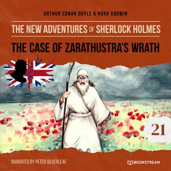 The Case of Zarathustra's Wrath - The New Adventures of Sherlock Holmes, Episode 21 (Unabridged)