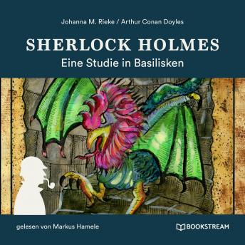 [German] - Sherlock Holmes: Eine Studie in Basilisken (Ungekürzt)