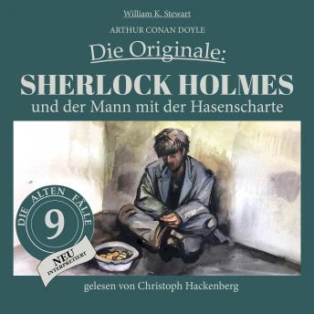 [German] - Sherlock Holmes und der Mann mit der Hasenscharte - Die Originale: Die alten Fälle neu, Folge 9 (Ungekürzt)