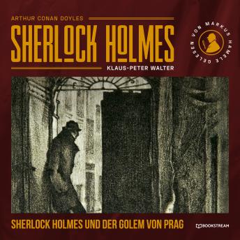 [German] - Sherlock Holmes und der Golem von Prag (Ungekürzt)