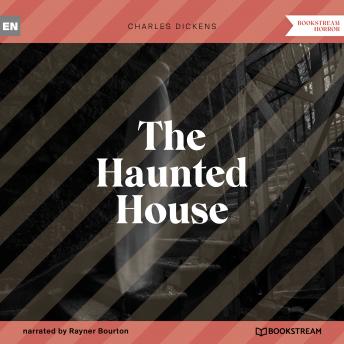The Haunted House (Unabridged)