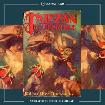 Tarzan the Terrible - Tarzan Series, Book 8 (Unabridged)