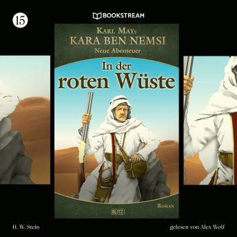 [German] - In der roten Wüste - Kara Ben Nemsi - Neue Abenteuer, Folge 15 (Ungekürzt)