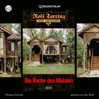 [German] - Die Rache des Malaien - Rolf Torring - Neue Abenteuer, Folge 62 (Ungekürzt)