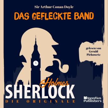 [German] - Die Originale: Das gefleckte Band: Sherlock Holmes